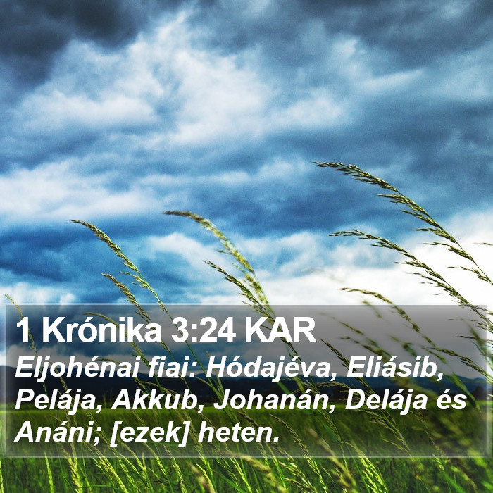 1 Krónika 3:24 KAR Bible Study