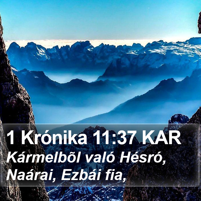 1 Krónika 11:37 KAR Bible Study