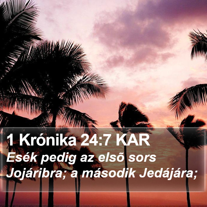 1 Krónika 24:7 KAR Bible Study