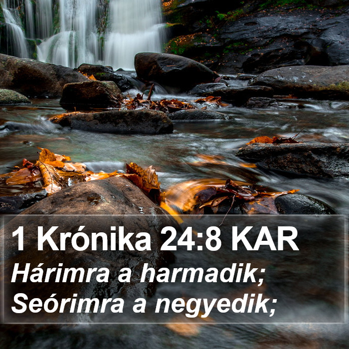 1 Krónika 24:8 KAR Bible Study