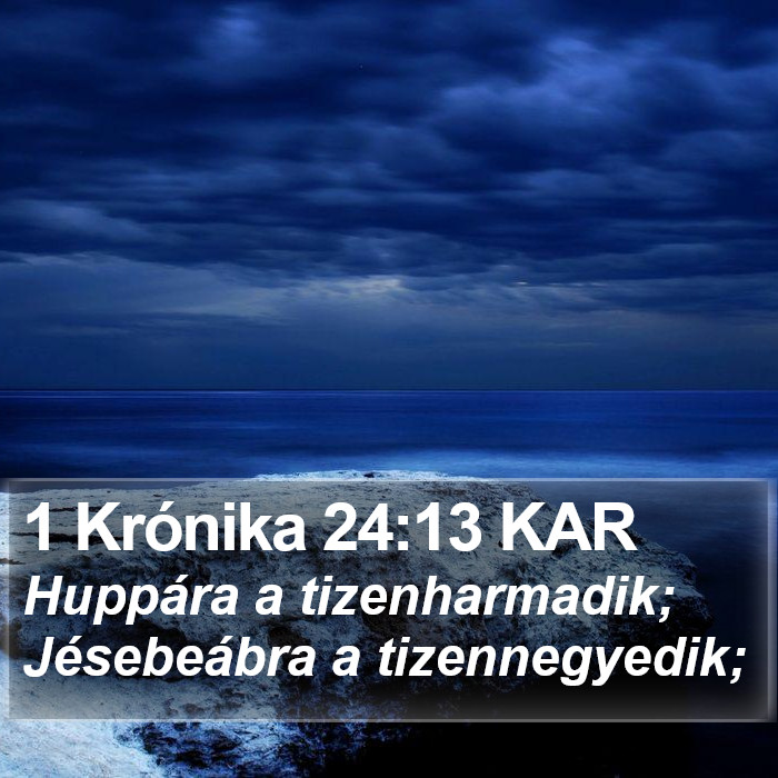 1 Krónika 24:13 KAR Bible Study