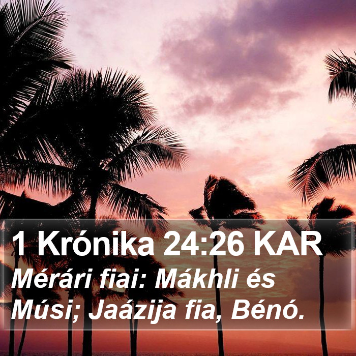 1 Krónika 24:26 KAR Bible Study