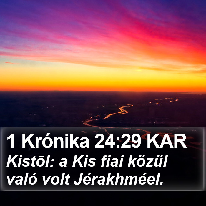 1 Krónika 24:29 KAR Bible Study