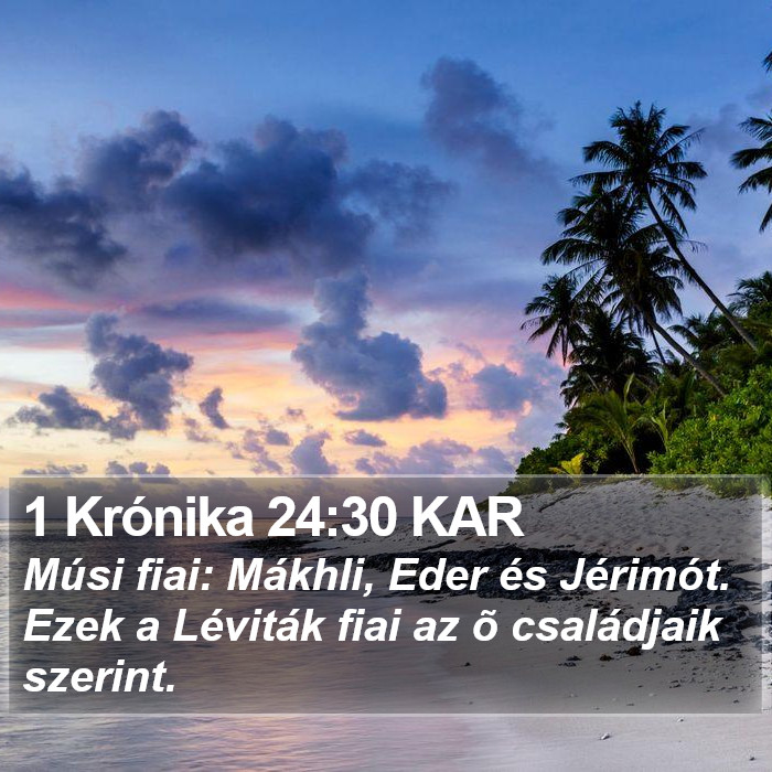 1 Krónika 24:30 KAR Bible Study