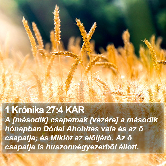 1 Krónika 27:4 KAR Bible Study