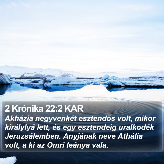 2 Krónika 22:2 KAR Bible Study