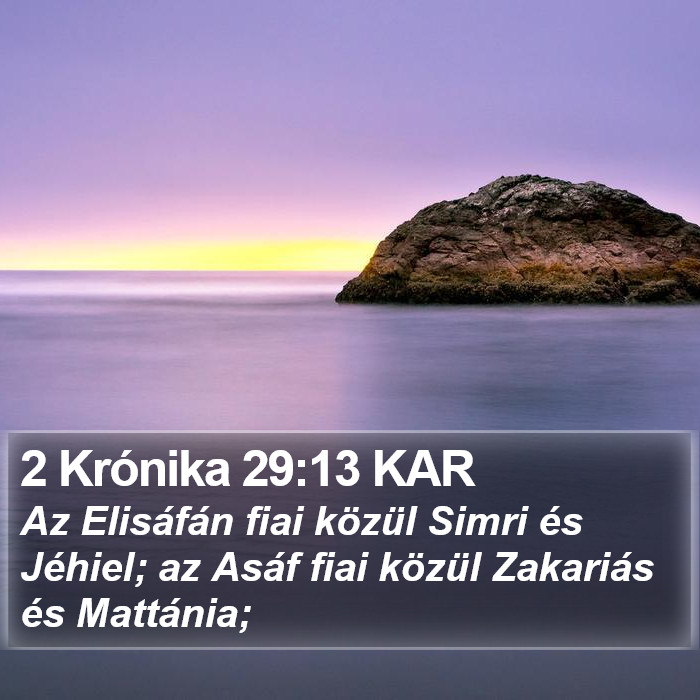 2 Krónika 29:13 KAR Bible Study