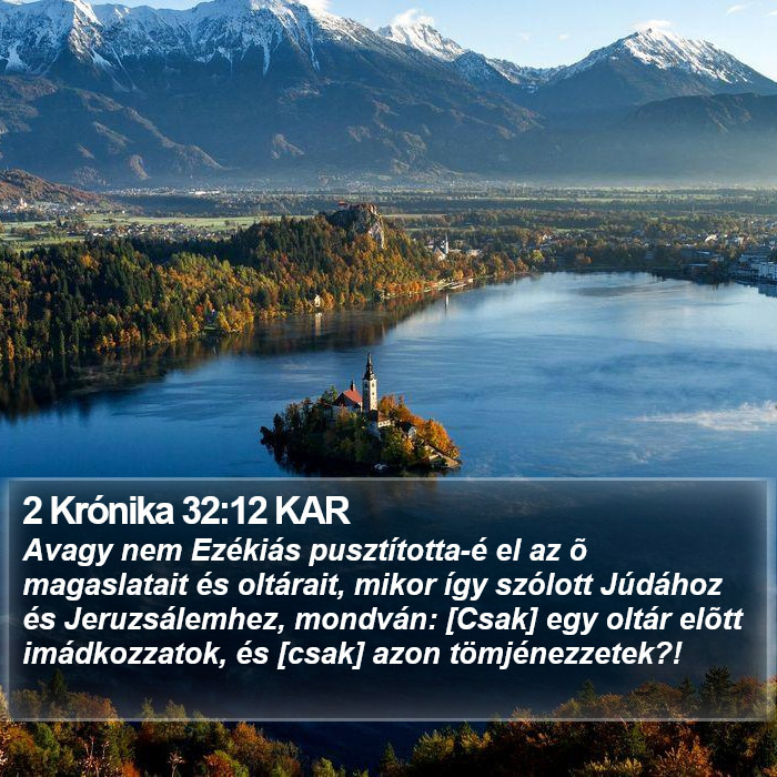 2 Krónika 32:12 KAR Bible Study