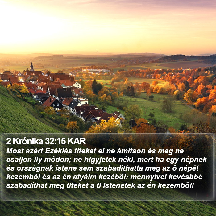 2 Krónika 32:15 KAR Bible Study