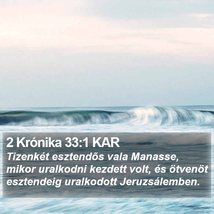 2 Krónika 33:1 KAR Bible Study