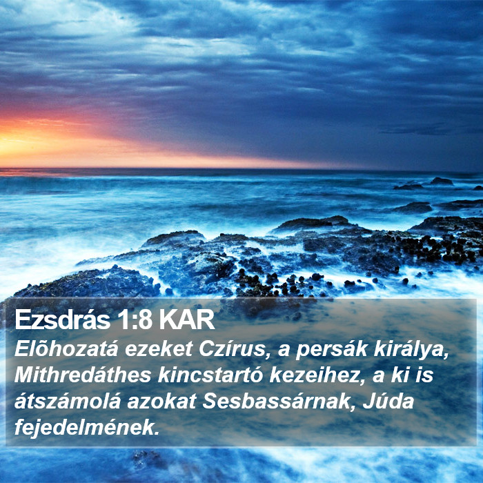 Ezsdrás 1:8 KAR Bible Study