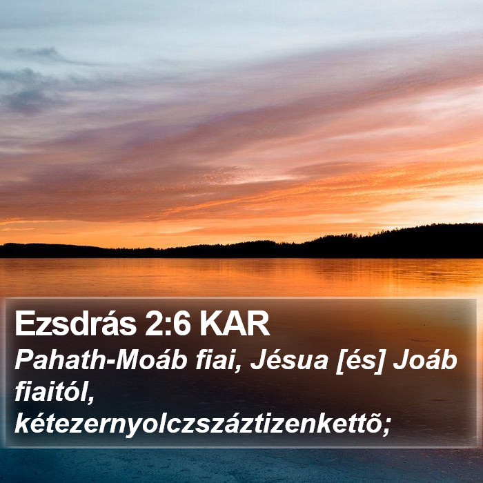 Ezsdrás 2:6 KAR Bible Study