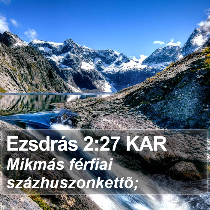 Ezsdrás 2:27 KAR Bible Study