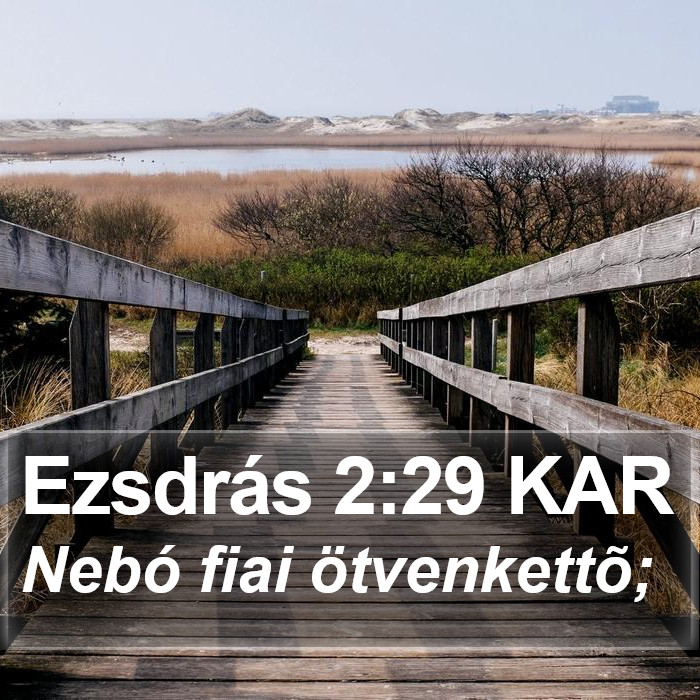 Ezsdrás 2:29 KAR Bible Study