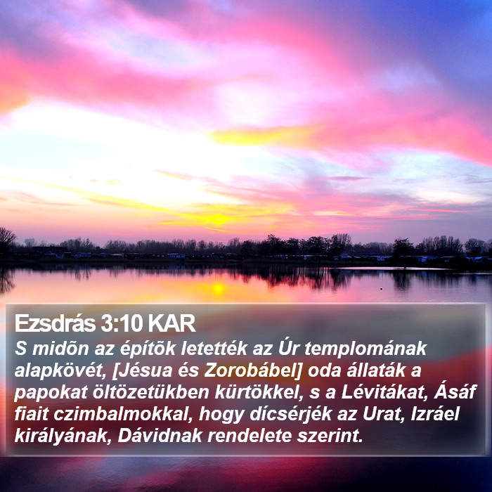 Ezsdrás 3:10 KAR Bible Study