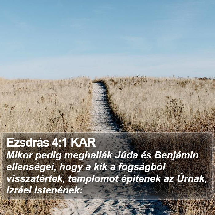 Ezsdrás 4:1 KAR Bible Study