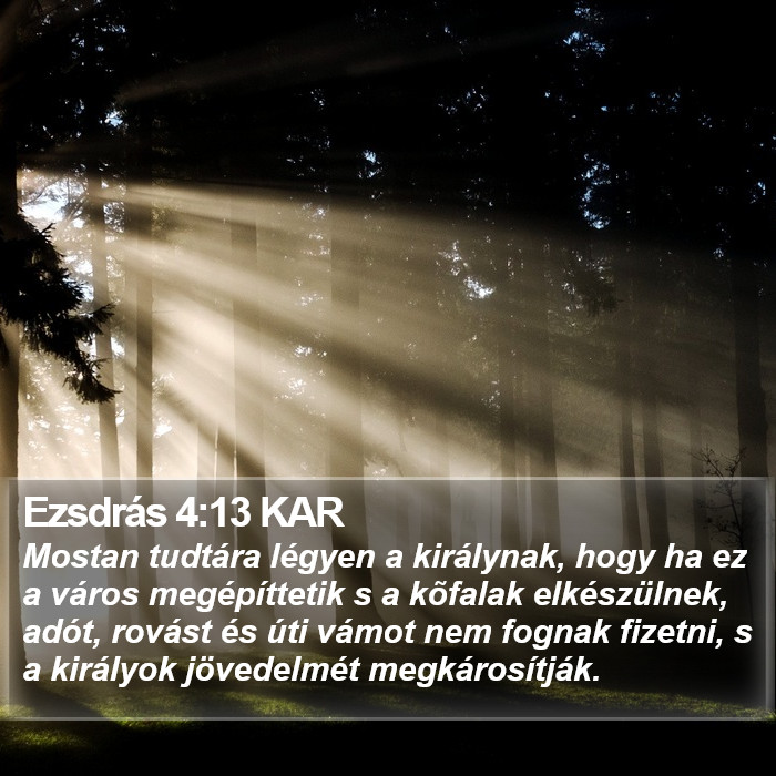 Ezsdrás 4:13 KAR Bible Study