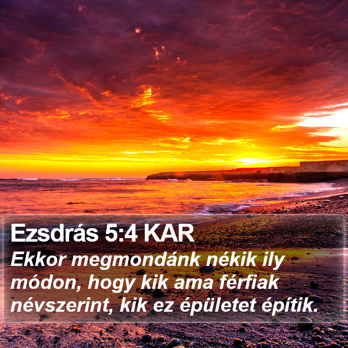 Ezsdrás 5:4 KAR Bible Study