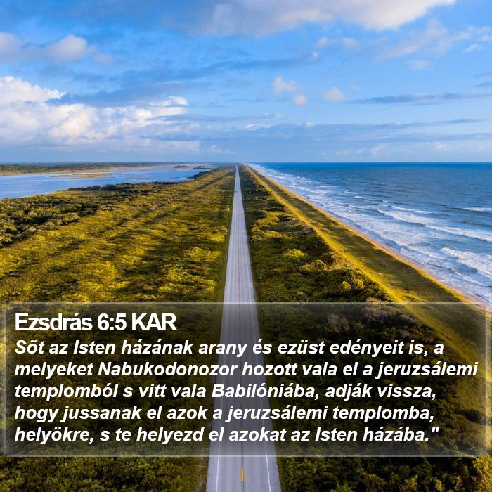 Ezsdrás 6:5 KAR Bible Study