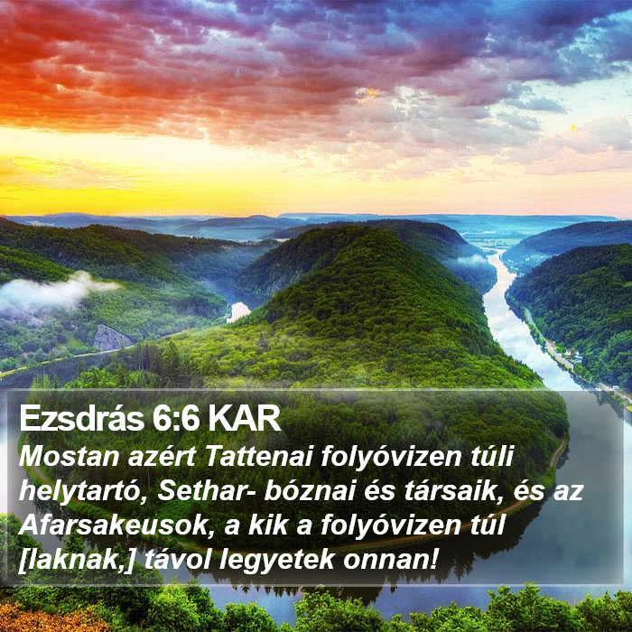 Ezsdrás 6:6 KAR Bible Study