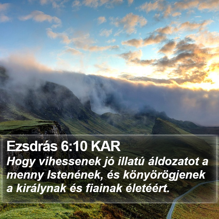 Ezsdrás 6:10 KAR Bible Study