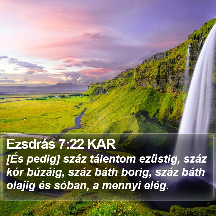 Ezsdrás 7:22 KAR Bible Study