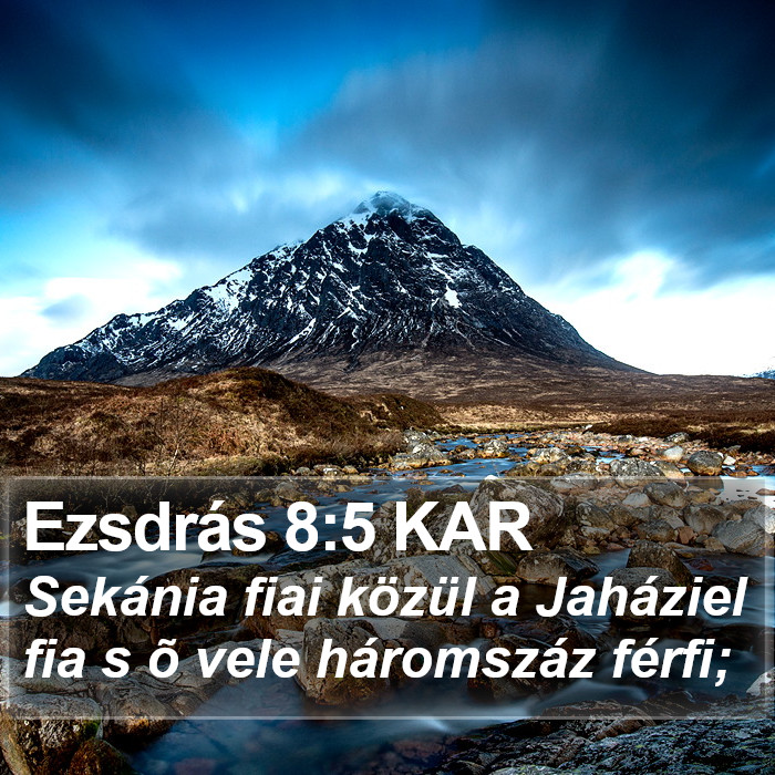 Ezsdrás 8:5 KAR Bible Study