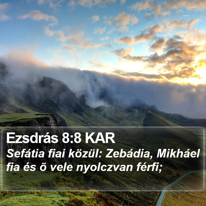 Ezsdrás 8:8 KAR Bible Study