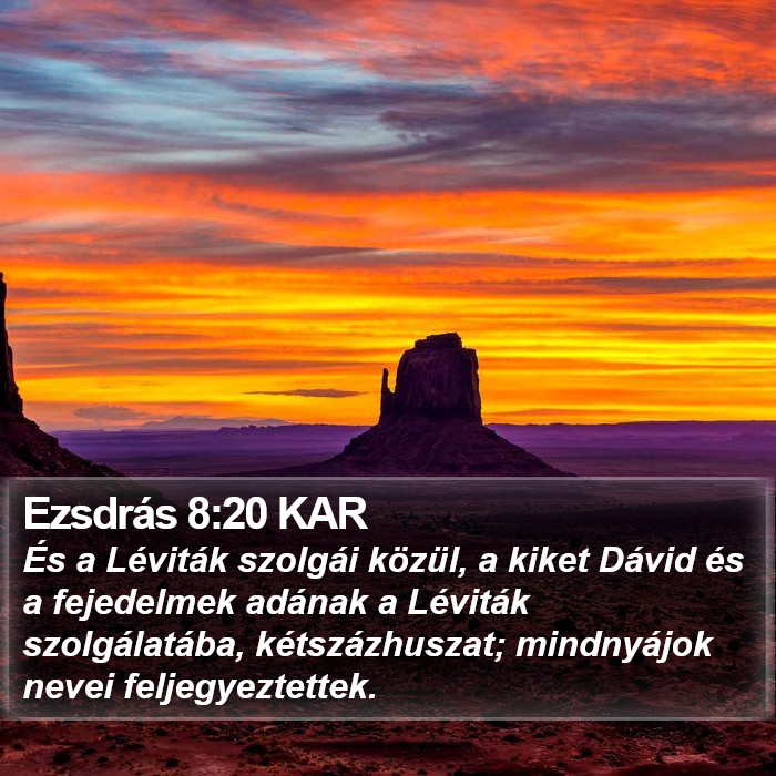 Ezsdrás 8:20 KAR Bible Study