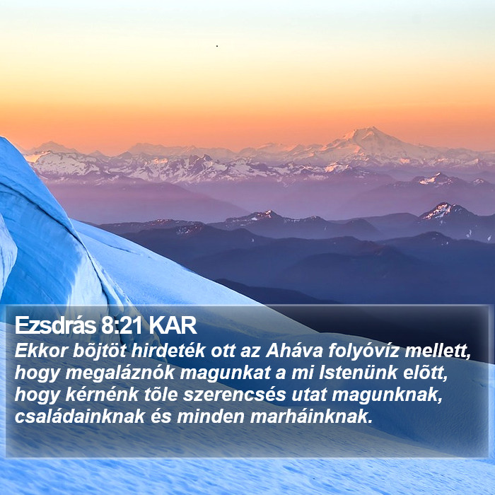 Ezsdrás 8:21 KAR Bible Study