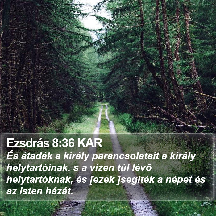 Ezsdrás 8:36 KAR Bible Study