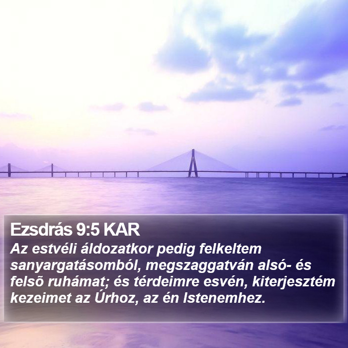 Ezsdrás 9:5 KAR Bible Study