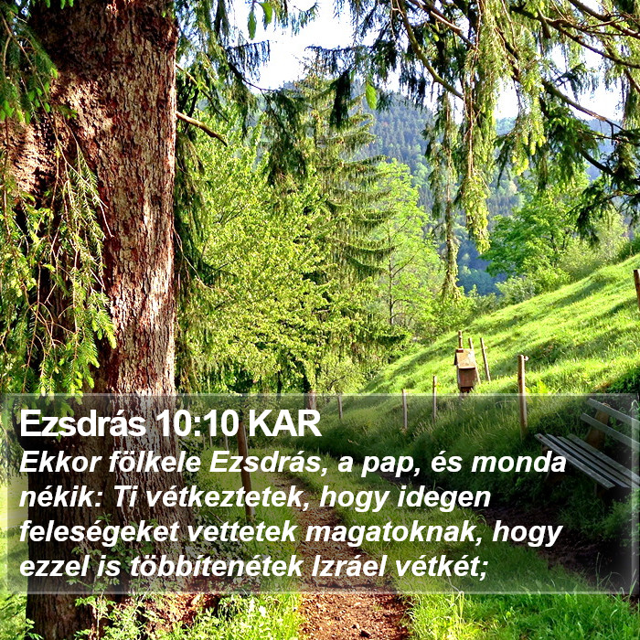 Ezsdrás 10:10 KAR Bible Study