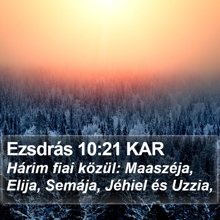 Ezsdrás 10:21 KAR Bible Study