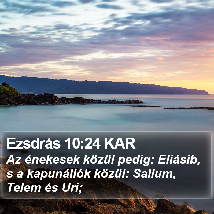 Ezsdrás 10:24 KAR Bible Study