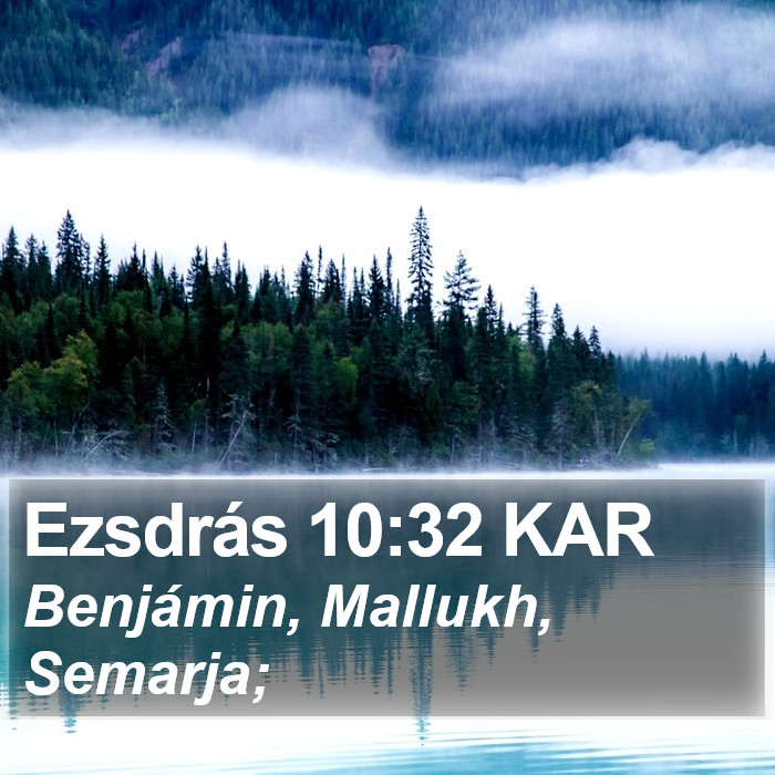 Ezsdrás 10:32 KAR Bible Study