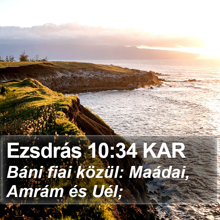 Ezsdrás 10:34 KAR Bible Study