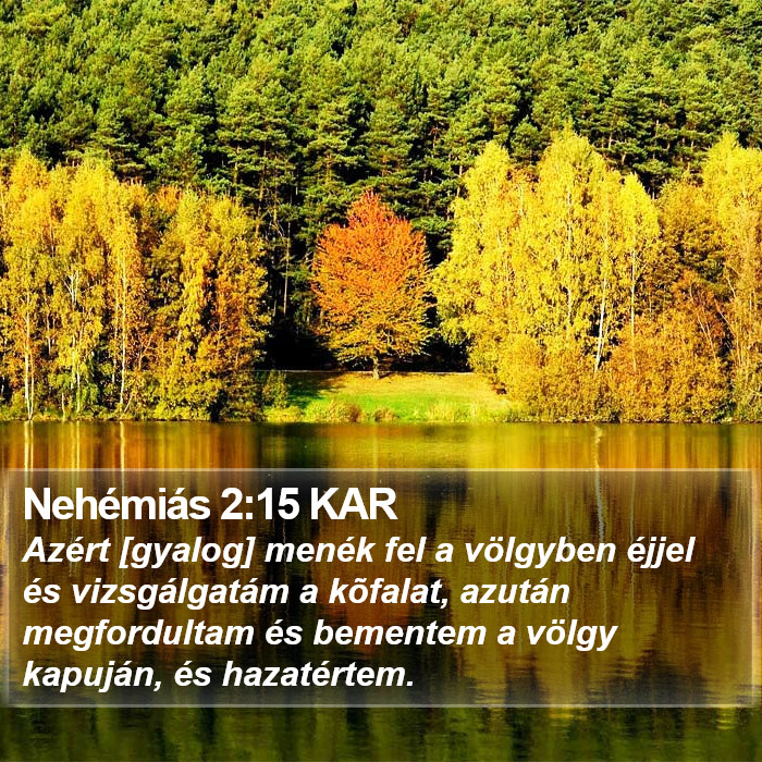 Nehémiás 2:15 KAR Bible Study