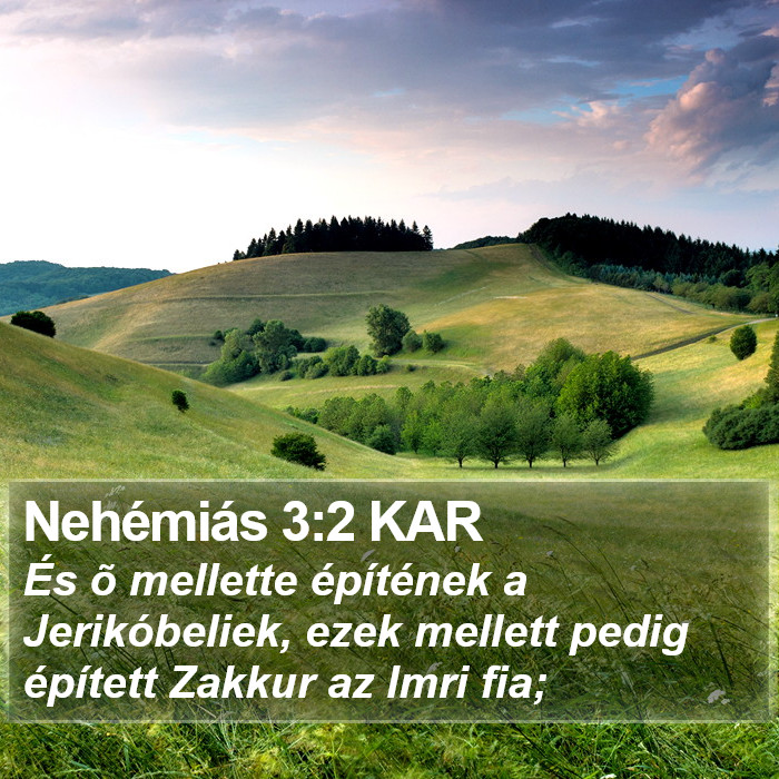 Nehémiás 3:2 KAR Bible Study