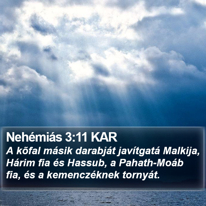 Nehémiás 3:11 KAR Bible Study