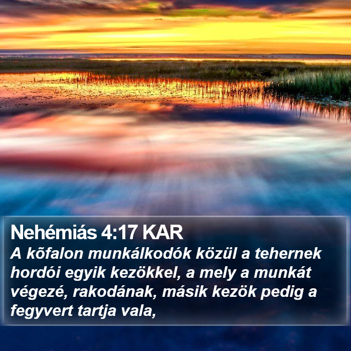 Nehémiás 4:17 KAR Bible Study