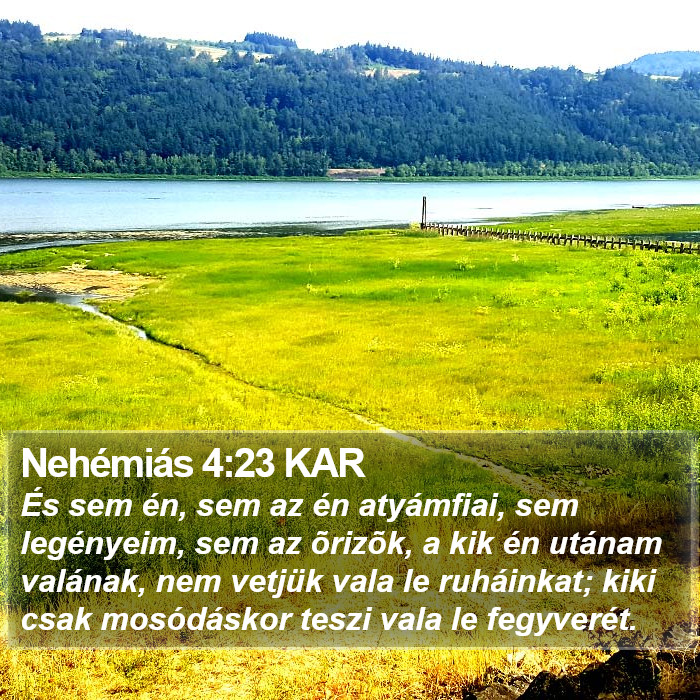 Nehémiás 4:23 KAR Bible Study