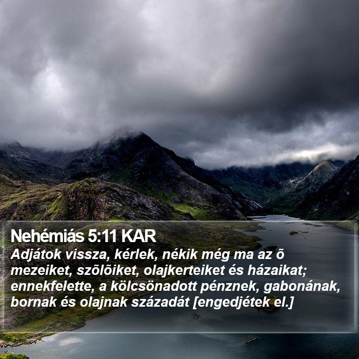 Nehémiás 5:11 KAR Bible Study