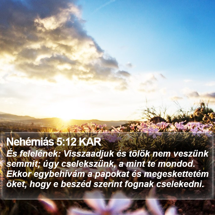 Nehémiás 5:12 KAR Bible Study