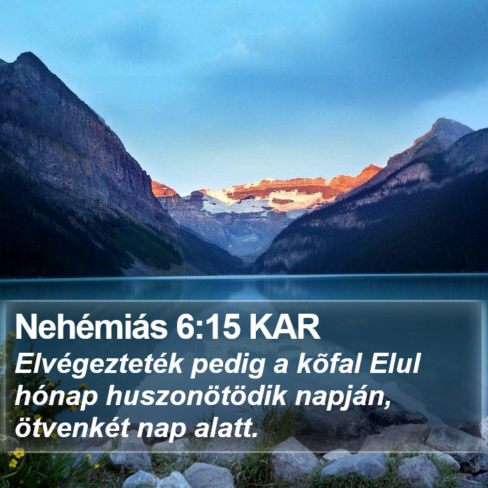 Nehémiás 6:15 KAR Bible Study