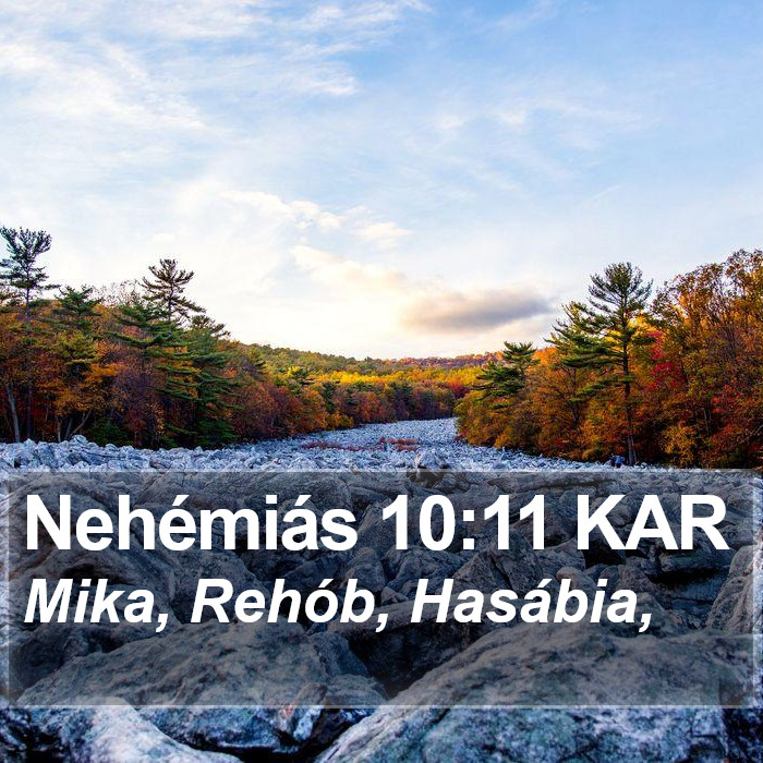 Nehémiás 10:11 KAR Bible Study