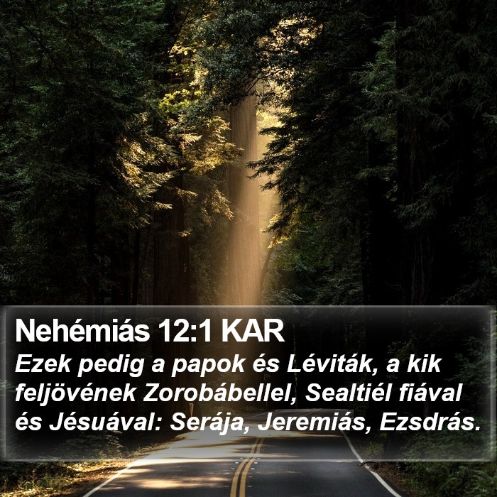 Nehémiás 12:1 KAR Bible Study