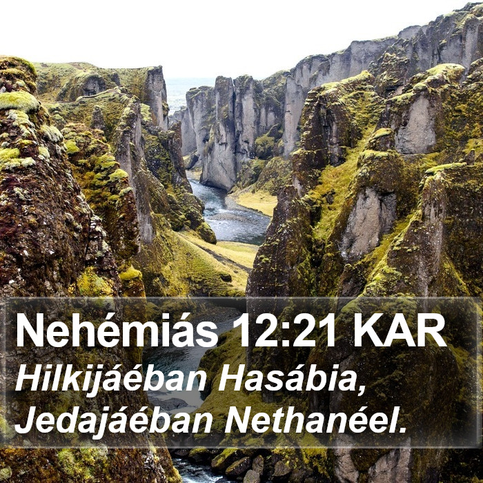 Nehémiás 12:21 KAR Bible Study