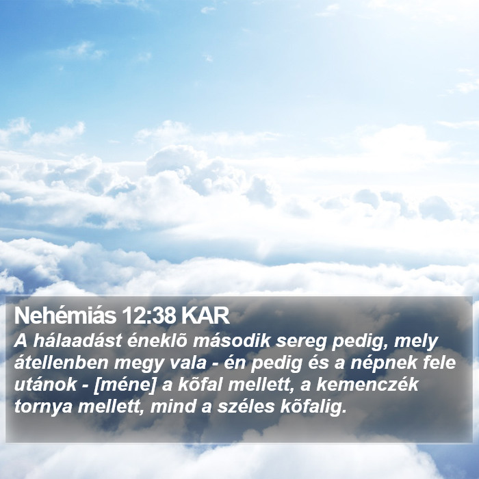 Nehémiás 12:38 KAR Bible Study