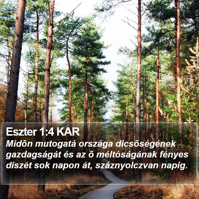 Eszter 1:4 KAR Bible Study